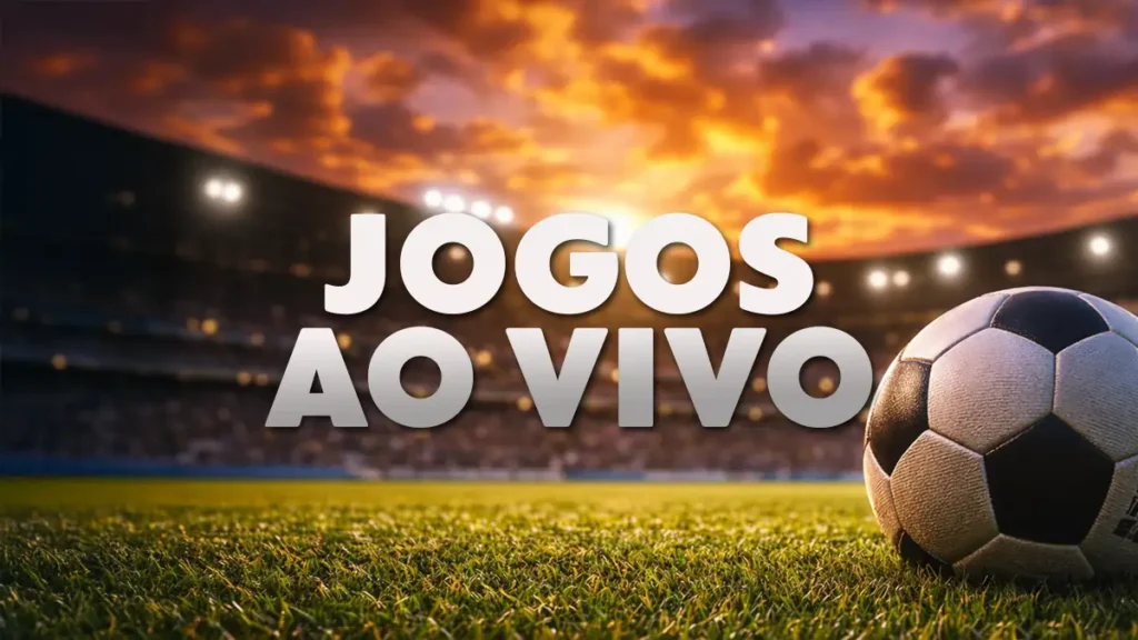 Jogos Ao Vivo: Assista Agora